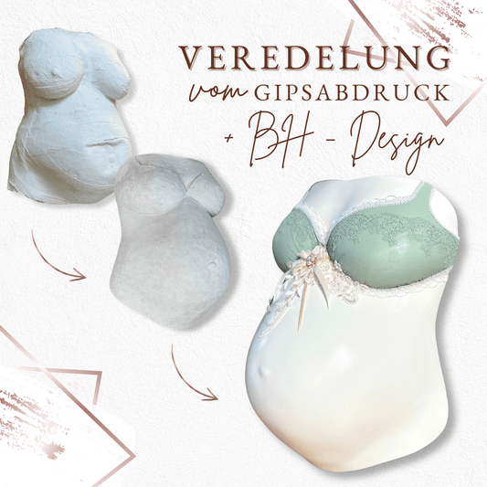 Professionell veredelter Babybauch-Gipsabdruck im BH-Design Eleganz, inklusive Reparatur und Aufarbeitung selbstgemachter Gipsabdrücke im Atelier Bodyparts, Julia Schulze, Erfurt.
 - Atelier Body - pArts